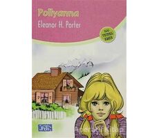 Pollyanna - Eleanor H. Porter - Parıltı Yayınları