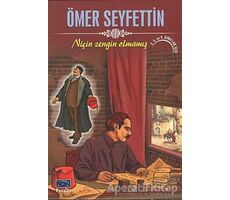 Niçin Zengin Olmamış - Ömer Seyfettin - Parıltı Yayınları