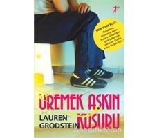 Üremek Aşkın Kusuru - Lauren Grodstein - Artemis Yayınları