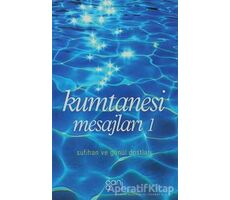 Kumtanesi Mesajları 1 - Kolektif - Ganj Kitap