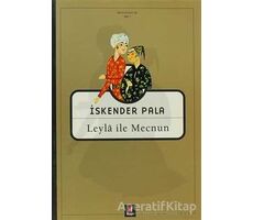 Leyla ile Mecnun - İskender Pala - Kapı Yayınları