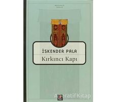 Kırkıncı Kapı - İskender Pala - Kapı Yayınları