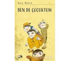 Ben de Çocuktum - Aziz Nesin - Nesin Yayınevi