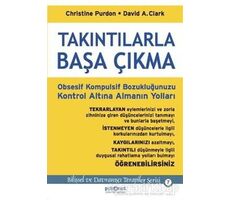 Takıntılarla Başa Çıkma - Christine Purdon - Psikonet Yayınları