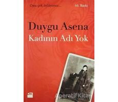 Kadının Adı Yok - Duygu Asena - Doğan Kitap