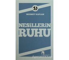 Nesillerin Ruhu - Mehmet Kaplan - Dergah Yayınları