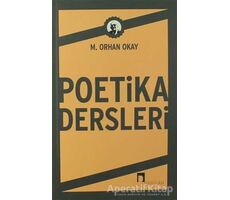 Poetika Dersleri - M. Orhan Okay - Dergah Yayınları