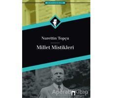 Millet Mistikleri - Nurettin Topçu - Dergah Yayınları