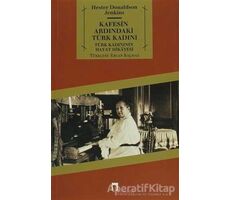 Kafesin Ardındaki Türk Kadını - Hester Donaldson Jenkins - Dergah Yayınları