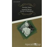 İradenin Davası / Devlet ve Demokrasi - Nurettin Topçu - Dergah Yayınları
