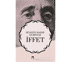 İffet - Hüseyin Rahmi Gürpınar - Dergah Yayınları