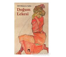 Doğum Lekesi - Elif Hümeyra Aydın - Dergah Yayınları