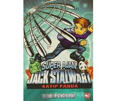 Süper Ajan Jack Stalwart 7 - Kayıp Panda - Elizabeth Singer Hunt - Beyaz Balina Yayınları