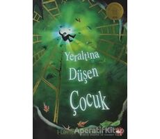 Yeraltına Düşen Çocuk - Harriet Goodwin - Beyaz Balina Yayınları