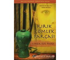 Kırık Çömlek Parçası - Linda Sue Park - Beyaz Balina Yayınları