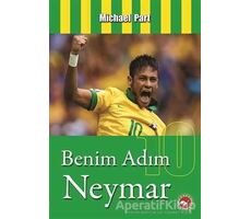 Benim Adım Neymar - Michael Part - Beyaz Balina Yayınları