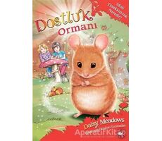 Dostluk Ormanı-2 / Moli Titrekkuyruk Nerede? - Daisy Meadows - Beyaz Balina Yayınları