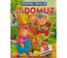 Çıkartmalı Masallar - Üç Küçük Domuz - Kolektif - Çiçek Yayıncılık