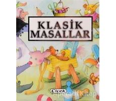 Klasik Masallar - Kolektif - Çiçek Yayıncılık