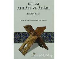 İslam Ahlakı ve Adabı - Kolektif - Fazilet Neşriyat