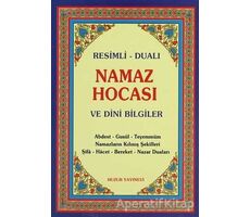 Resimli Dualı Namaz Hocası ve Dini Bilgiler (Mavi Kapak) - Yunus Sağlam - Huzur Yayınevi