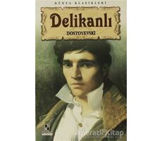 Delikanlı - Fyodor Mihayloviç Dostoyevski - Anonim Yayıncılık