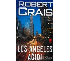 Los Angeles Ağıdı - Robert Crais - Bilge Kültür Sanat