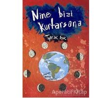 Nine Bizi Kurtarsana - Toprak Işık - Tudem Yayınları