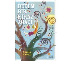 Dedem Bir Kiraz Ağacı - Angela Nanetti - Günışığı Kitaplığı