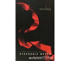 Tutulma - Stephenie Meyer - Epsilon Yayınevi