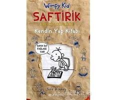 Kendin Yap Kitabı - Saftirik Greg’in Günlüğü - Jeff Kinney - Epsilon Yayınevi