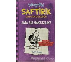 Ama Bu Haksızlık! - Saftirik Greg’in Günlüğü 5 - Jeff Kinney - Epsilon Yayınevi