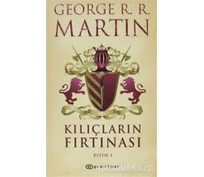 Kılıçların Fırtınası Kısım 1 - George R. R. Martin - Epsilon Yayınevi