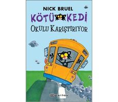 Kötü Kedi Okulu Karıştırıyor - Nick Bruel - Epsilon Yayınevi