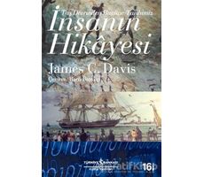 İnsanın Hikayesi - James C. Davis - İş Bankası Kültür Yayınları