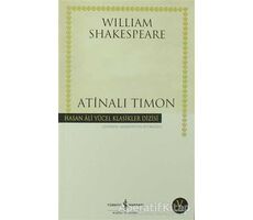 Atinalı Timon - William Shakespeare - İş Bankası Kültür Yayınları