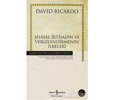 Siyasal İktisadın ve Vergilendirmenin İlkeleri - David Ricardo - İş Bankası Kültür Yayınları