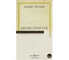 Seçme Öyküler - Mark Twain - İş Bankası Kültür Yayınları