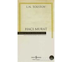 Hacı Murat - Lev Nikolayeviç Tolstoy - İş Bankası Kültür Yayınları