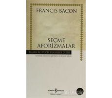 Seçme Aforizmalar - Francis Bacon - İş Bankası Kültür Yayınları