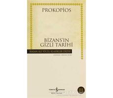 Bizans’ın Gizli Tarihi - Prokopios - İş Bankası Kültür Yayınları