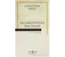 Alçakgönüllü Bir Öneri - Jonathan Swift - İş Bankası Kültür Yayınları