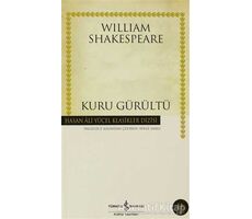 Kuru Gürültü - William Shakespeare - İş Bankası Kültür Yayınları