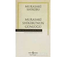 Murasaki Shikibu’nun Günlüğü - Murasaki Shikibu - İş Bankası Kültür Yayınları