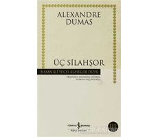 Üç Silahşör - Alexandre Dumas - İş Bankası Kültür Yayınları