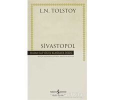Sivastopol - Lev Nikolayeviç Tolstoy - İş Bankası Kültür Yayınları