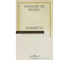 Pierrette - Honore de Balzac - İş Bankası Kültür Yayınları