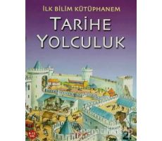 Tarihe Yolculuk - Kolektif - İş Bankası Kültür Yayınları