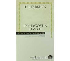 Lykurgos’un Hayatı - Plutarkhos - İş Bankası Kültür Yayınları