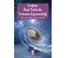 Çağdaş İlmi Tefsirde Vehmin Egemenliği - Etkileşim Yayınları